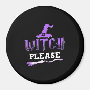 Halloween Witch Please Magnet