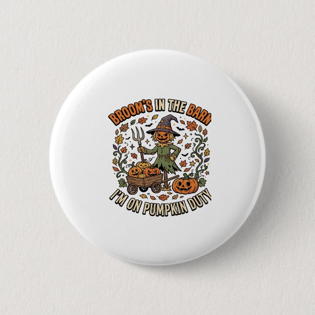 Halloween Witch Pumpkin Patch Humor Button (Front)