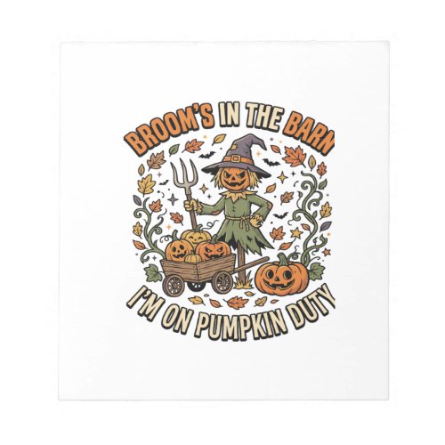 Halloween Witch Pumpkin Patch Humor Notepad