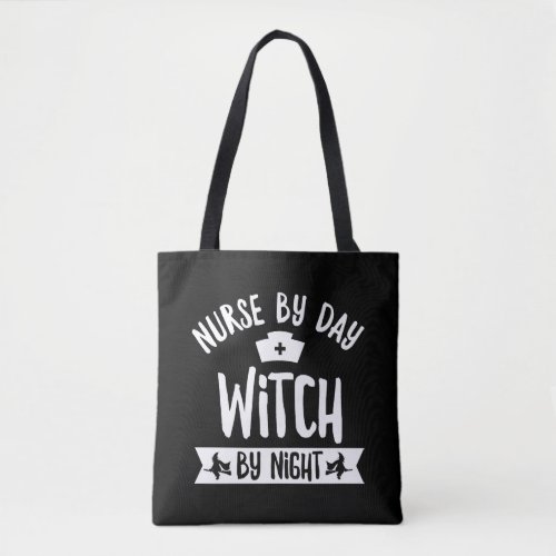 Halloween Witch Quote for a Nurse Tote Bag