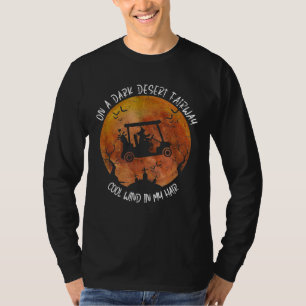 Halloween Witch riding Golf Cart On A Dark Desert T-Shirt