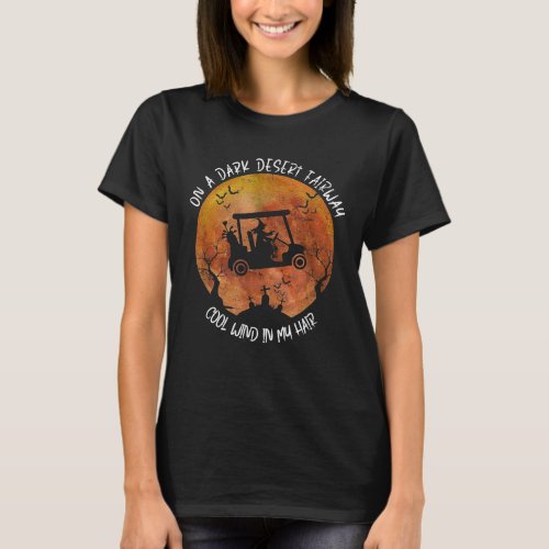Halloween Witch riding Golf Cart On A Dark Desert  T_Shirt