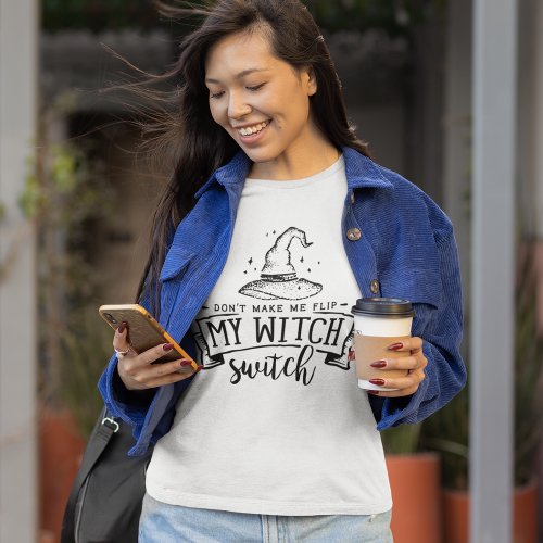 Halloween Witch Shirt  Funny Witch T_Shirt