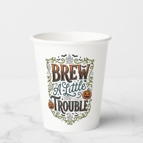 Halloween Witch Typography Brew A Little Trouble_1 Paper Cups