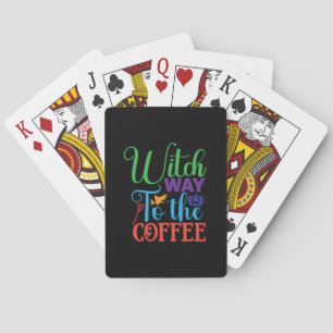 Halloween Witch Way To The Coffee Poker Cards