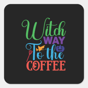 Halloween Witch Way To The Coffee Square Sticker