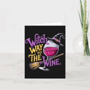 Halloween Witch Way To The Wine Funny Witch Wine L Card