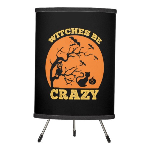 Halloween Witches Be Crazy Birthday Tripod Lamp