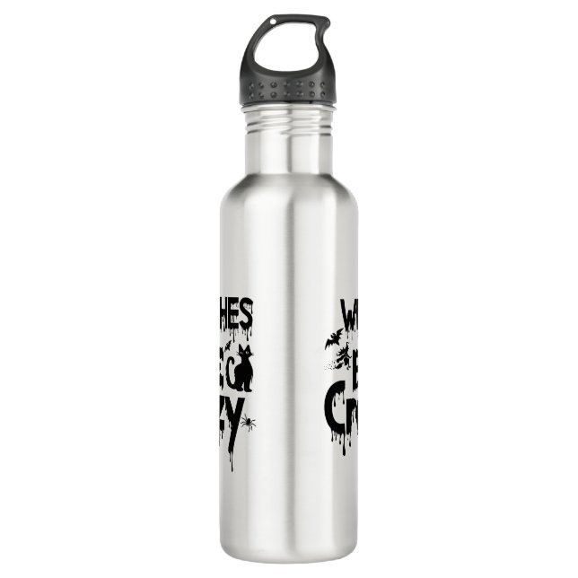 Halloween Witches Be Crazy Scare Stainless Steel Water Bottle (Front)