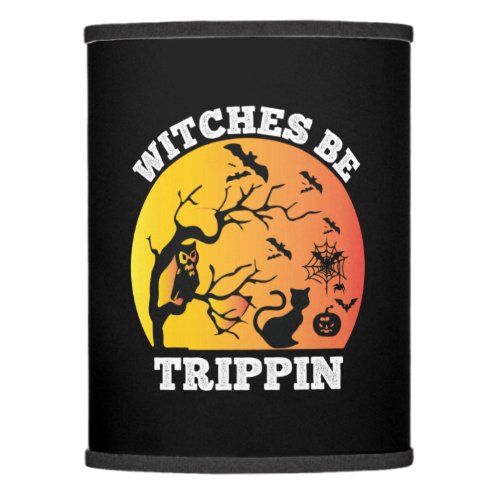 Halloween Witches Be Trippin Birthday Lamp Shade