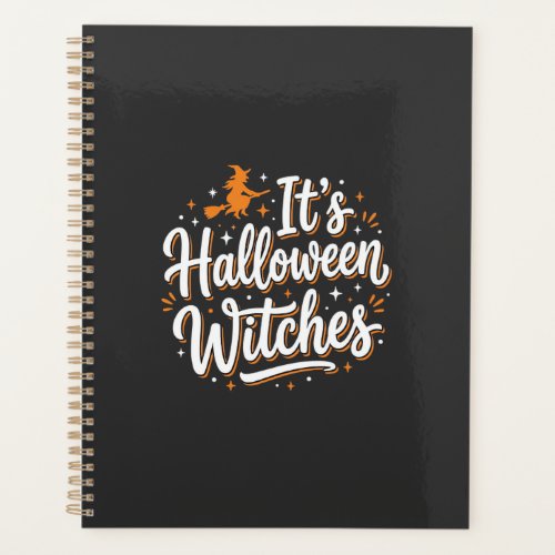Halloween Witches Cute Witch Quote Design_1 Planner
