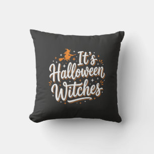 Halloween Witches Cute Witch Quote Design_1 Throw Pillow