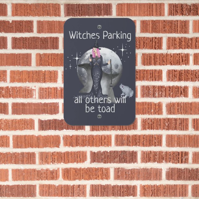 Halloween Witches Parking Humor Metal Sign (In Situ(Brick))