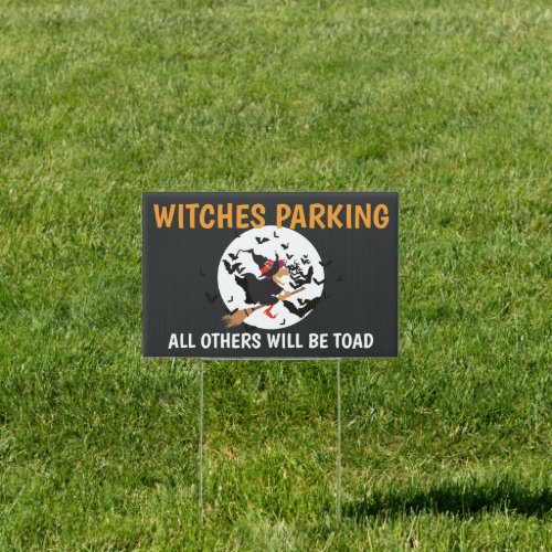 Halloween Witches Parking Humor Sign