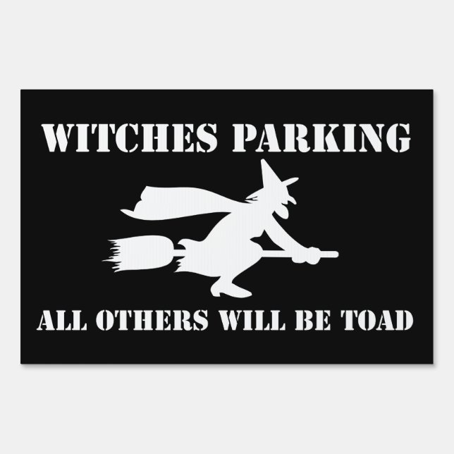 Halloween Witches Parking Humor Yard Sign (Front)