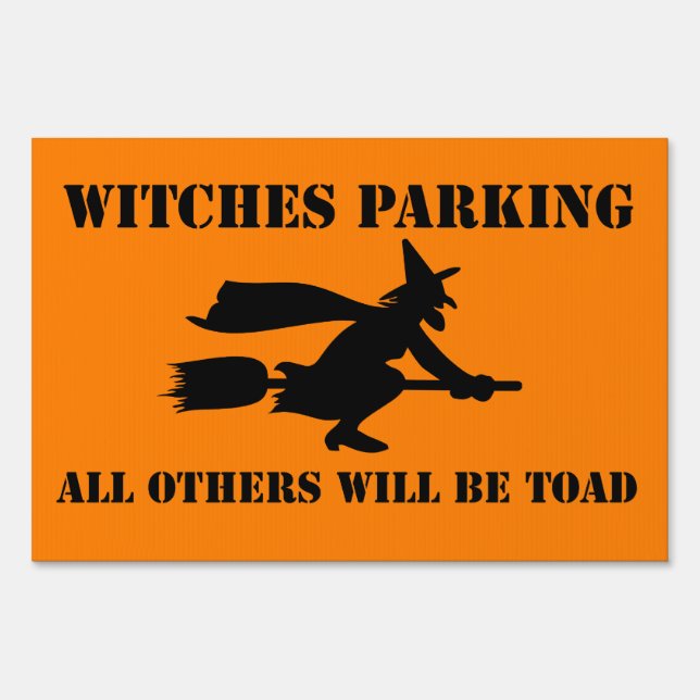 Halloween Witches Parking Humor Yard Sign (Front)
