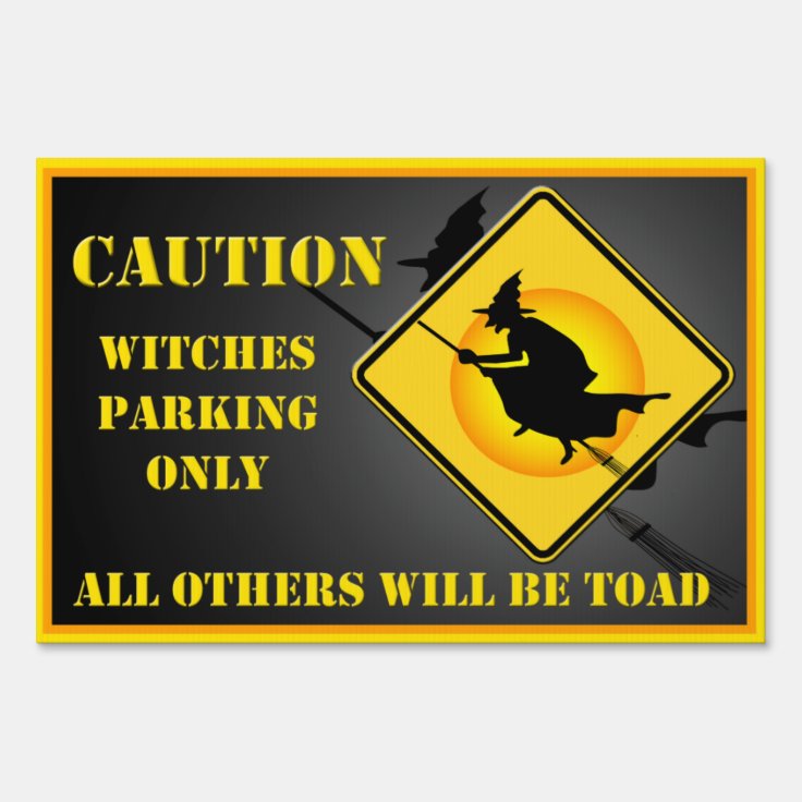 Halloween Witches Parking Small Yard Sign 2 | Zazzle