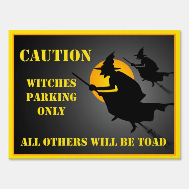 Halloween Witches Parking Yard Sign (Front)