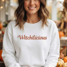 Halloween Witchilicious Embroidered sweatShirt