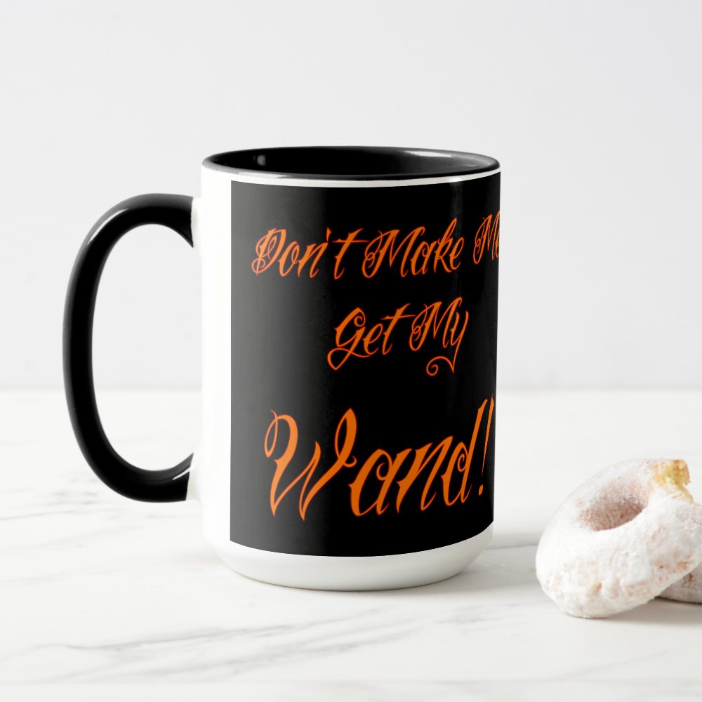 Halloween Witchy Quote  Mug