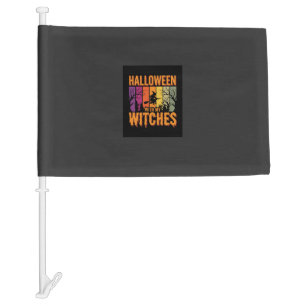Halloween With My Witches Retro Sunset Car Flag