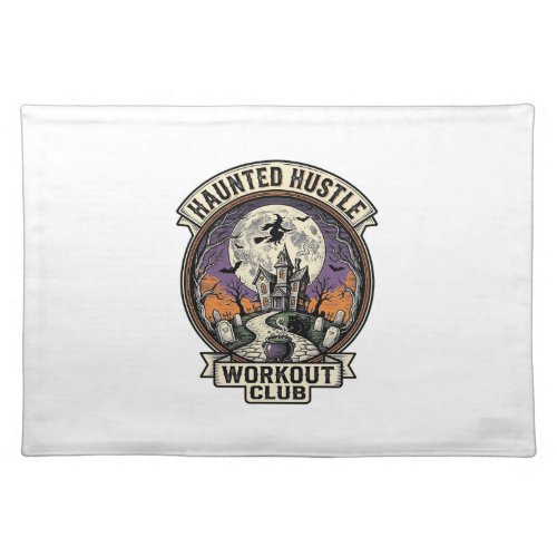 Halloween Workout Shirt Haunted Hustle Engraving A Cloth Placemat