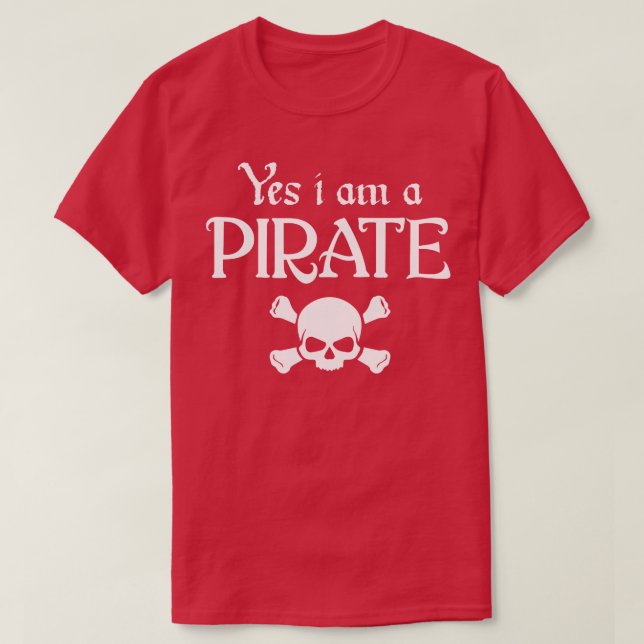 Halloween Yes I Am A Pirate  T-Shirt (Design Front)