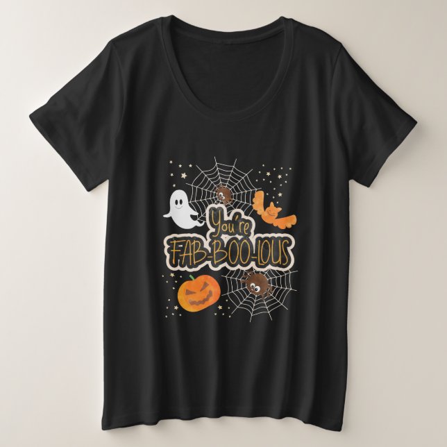 Halloween You Are Fabboolous Plus Size T-Shirt (Design Front)