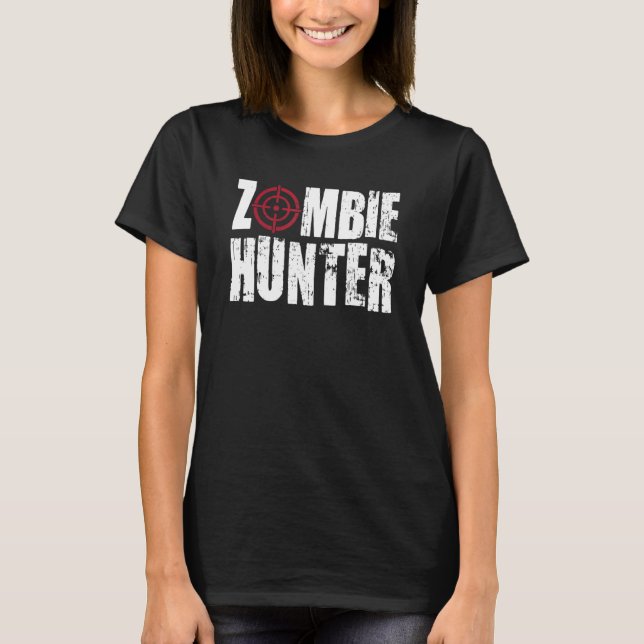 Halloween Zombie Hunter  Zombies T-Shirt (Front)