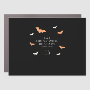 Hallowine Halloween Quote Eat Drink Car Magnet