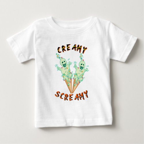 Hallows Creamy Screamy Witchy Boo Scary Halloween Baby T_Shirt