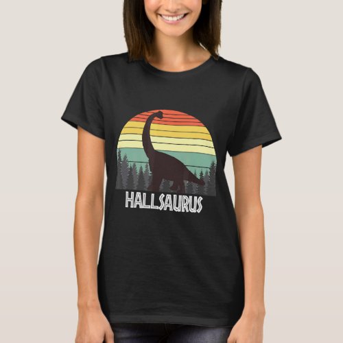 Hallsaurus Hall Saurus Surname  T_Shirt