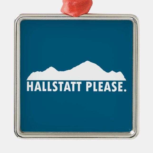 Hallstatt Austria Please Metal Ornament (Front)