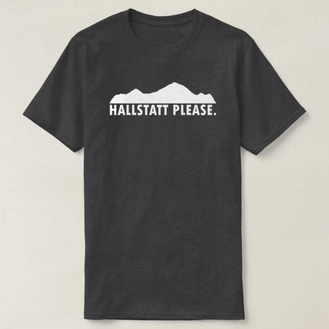 Hallstatt Austria Please T-Shirt (Design Front)