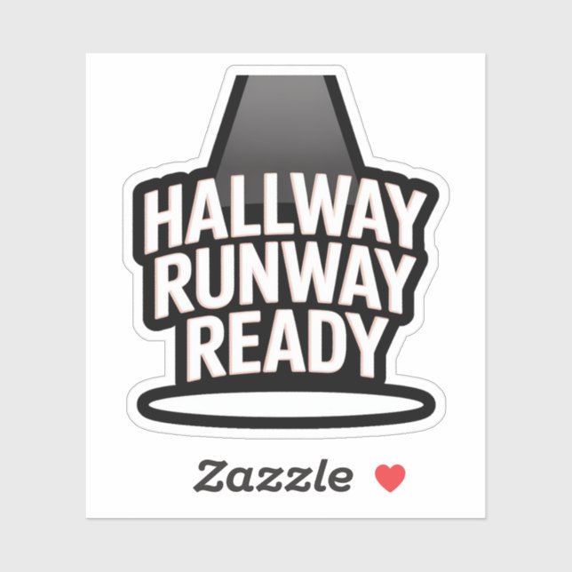 Hallway Runway Ready – Bold Back-to-School Sticker (Sheet)