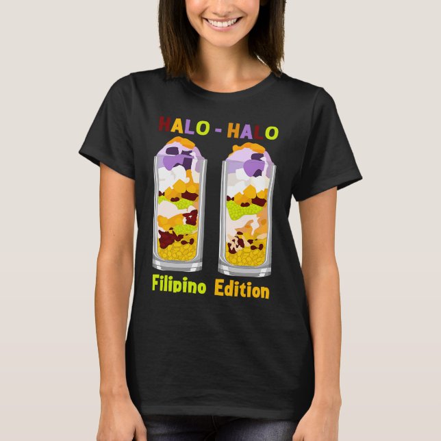 Halo halo Haluhalo Filipino Drink  1 T-Shirt (Front)