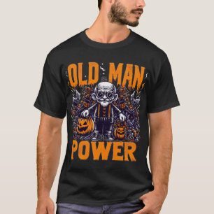 haloween old man power T-Shirt