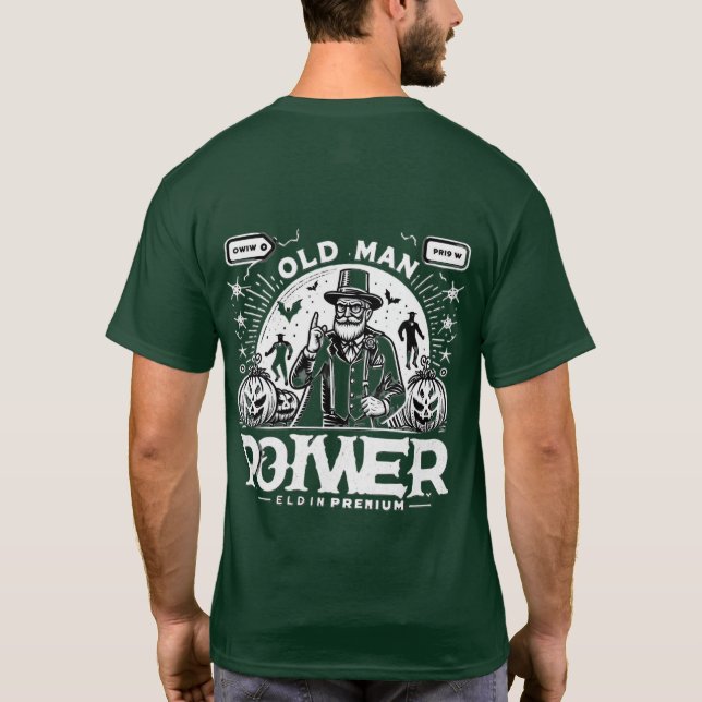 haloween old man power T-Shirt (Back)