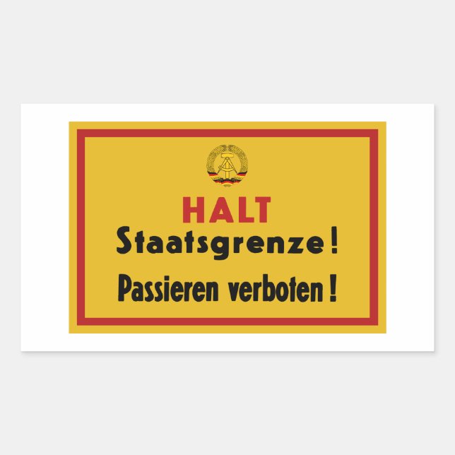 Halt Staatsgrenze! Berlin Wall, Germany Sign Rectangular Sticker (Front)