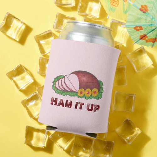 HAM IT UP Christmas Easter Holiday Dinner Food Can Cooler