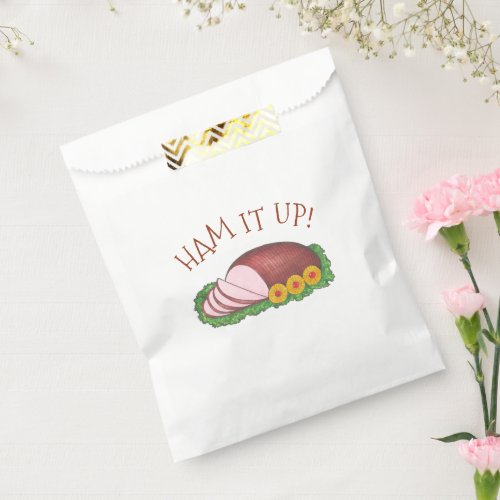 HAM IT UP Christmas Easter Holiday Dinner Food Favor Bag