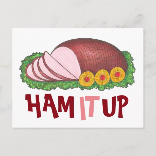 HAM IT UP Funny Christmas Easter Holiday Foodie