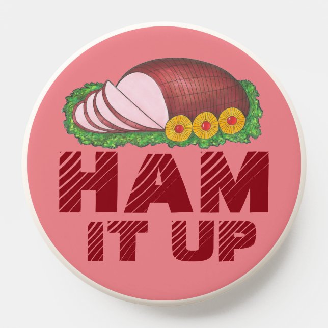 HAM IT UP Funny Holiday Foodie Christmas Dinner PopSocket (Popsocket)