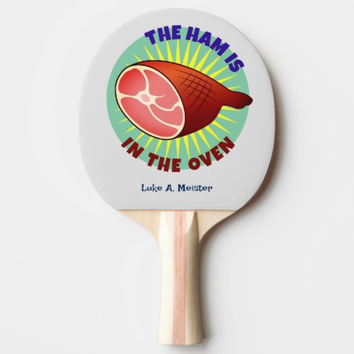 Ham it Up Ping Pong Paddle