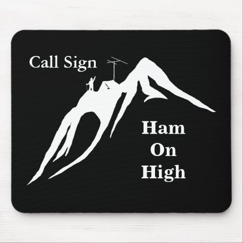 Ham on High Ham Radio Computer Mouse Pad