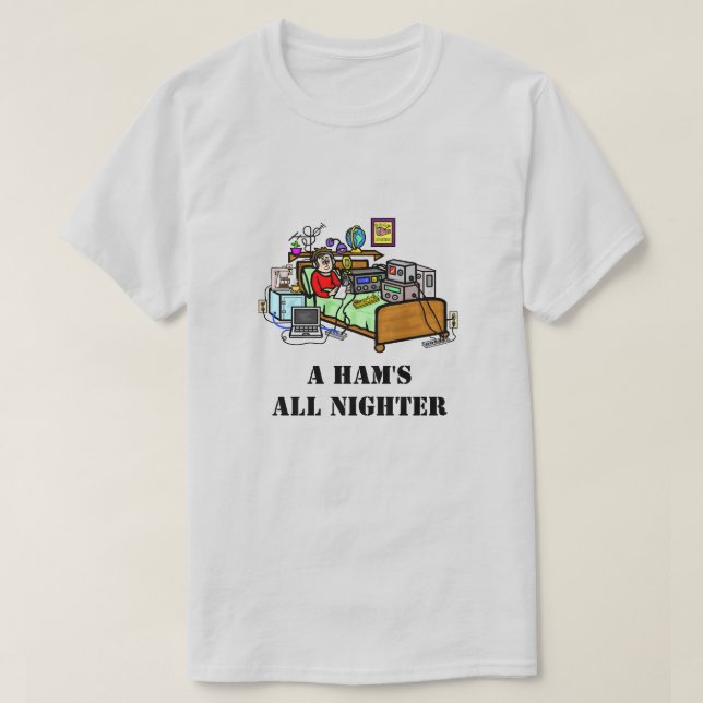Ham Operator with Bedroom Shack Funny T-Shirt (Design Front)