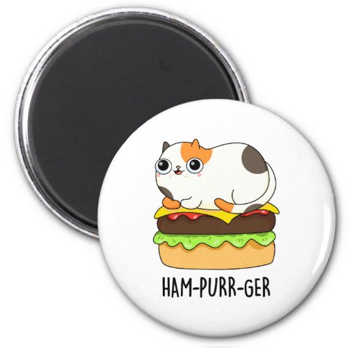 Ham_Purr_Ger Funny Kitty Cat Hamburger Pun Magnet