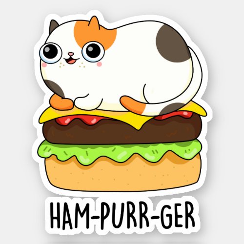 Ham_Purr_Ger Funny Kitty Cat Hamburger Pun Sticker
