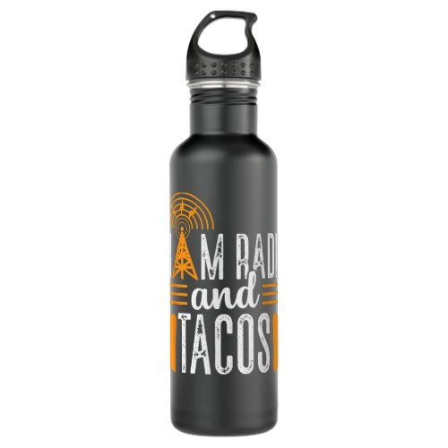 Ham Radio and Tacos Operator Hobbyist Amateur Stainless Steel Water Bottle