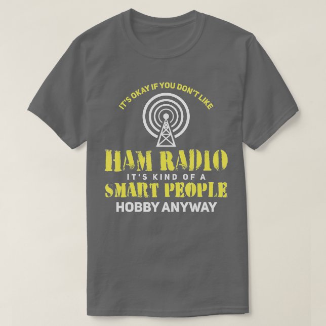 Ham Radio Gifts Amateur Radio (1)  T-Shirt (Design Front)